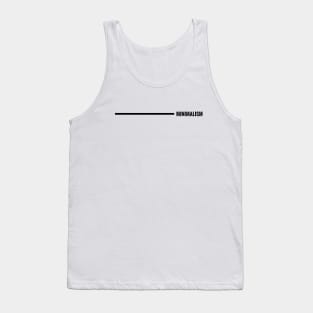 Minimalism design by Minimal DM (Horizontal black version) Tank Top